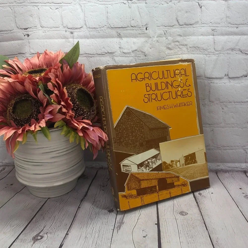 1979 vintage textbook AGRICULTURAL BUILDINGS & STRUCTURES